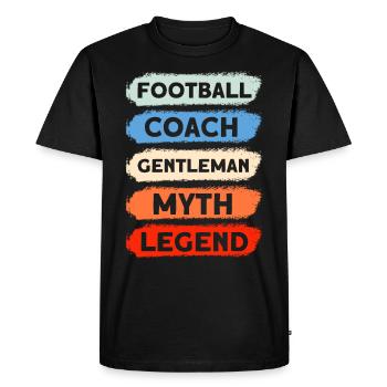 Football Coach Gentleman Myth Legend - Men's Premium Organic T-Shirt - black - Front - Nico (187cm)
