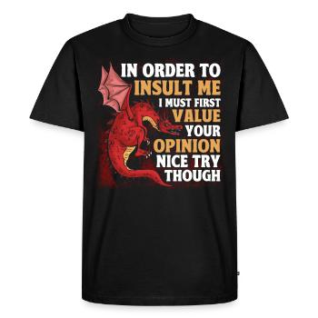I must first appreciate your opinion Dragon - Men's Premium Organic T-Shirt - black - Front - Nico (187cm)