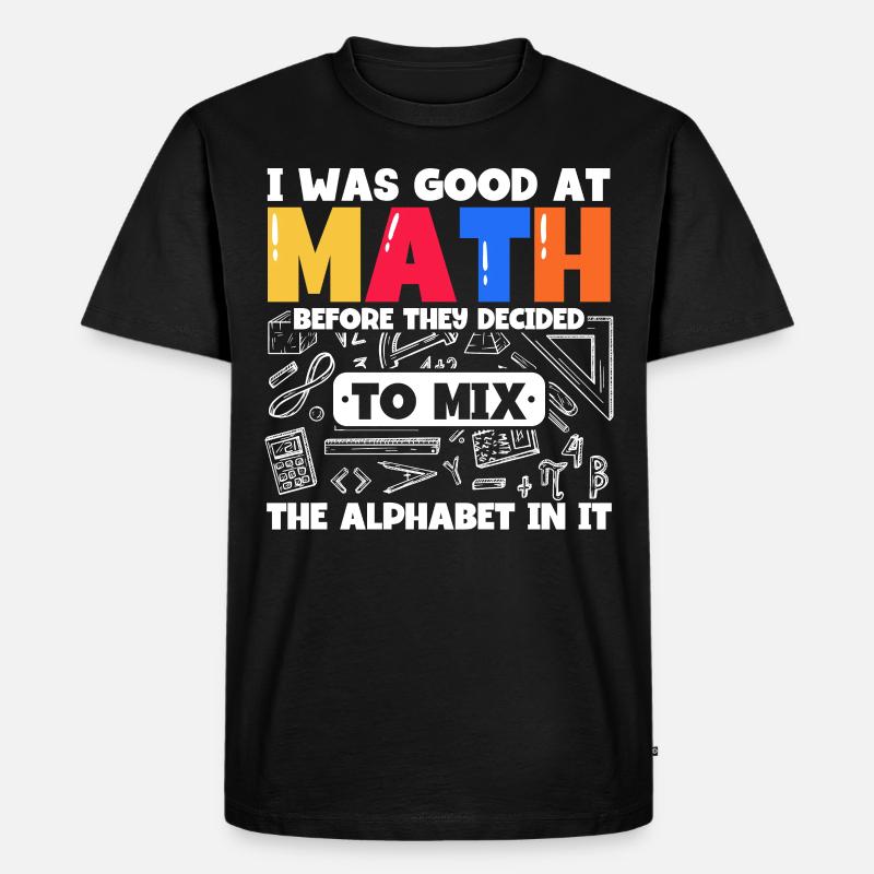 Math Mathématiques Sciences Math Cadeau - T-shirt Premium bio Homme - noir