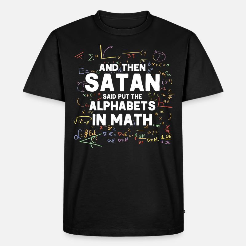 Math Mathématiques Sciences Math Cadeau - T-shirt Premium bio Homme - noir