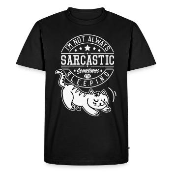 Sarcasm funny saying with cat, introverted - Men's Premium Organic T-Shirt - black - Front - Nico (187cm)