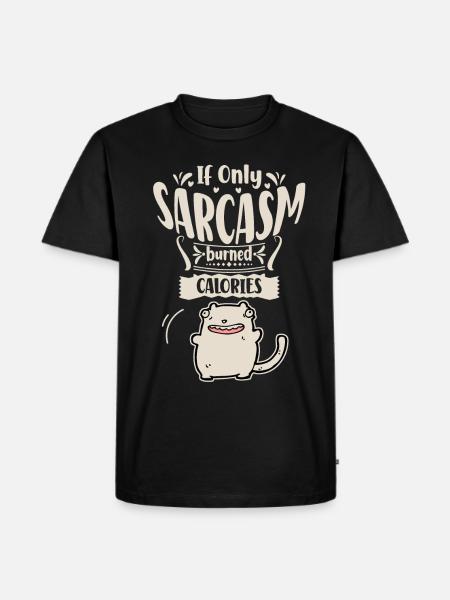 Sarkasme, fed kat ønsker at forbrænde kalorier - Herre Premium økologisk T-shirt - sort