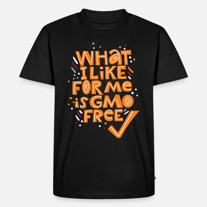 Lebensmittel ohne Gentechnik, GMO-Technik, Spruch - Männer Premium Bio T-Shirt - Schwarz