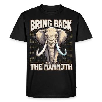 Funny Mammoth Saying, Mammoth Quote - Men's Premium Organic T-Shirt - black - Front - Nico (187cm)