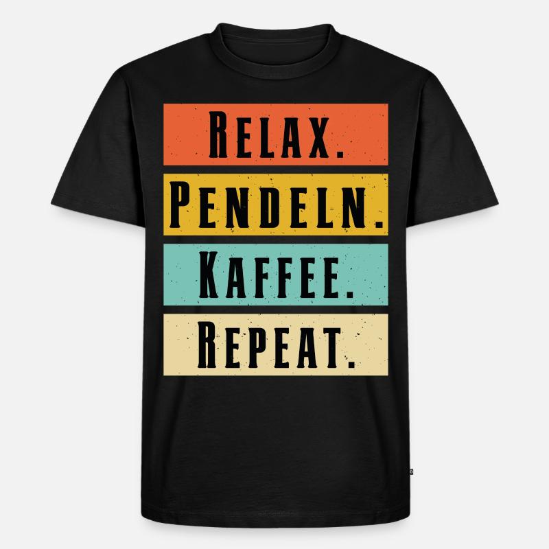 RELAX PENDELN KAFFE REPEAT - Männer Premium Bio T-Shirt - Schwarz
