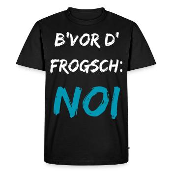 Drôle de dicton souabe B’vor d’Frogsch NOI - T-shirt Premium bio Homme - noir - Devant - Nico (187cm)