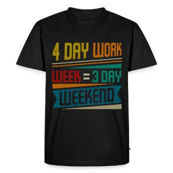 Job Profession Work Four-day week Office - Men's Premium Organic T-Shirt - black - Front - Nico (187cm)