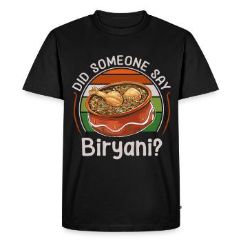 Indian food, foodies, biryani lovers, - Men's Premium Organic T-Shirt - black - Front - Nico (187cm)