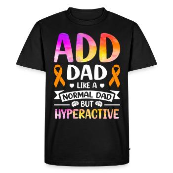 Attention Deficit Hyperactivity Disorder ADD - Men's Premium Organic T-Shirt - black - Front - Nico (187cm)