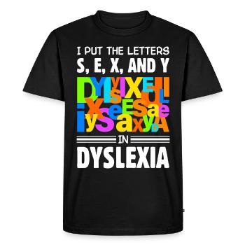 Dyslexia Dyslexia Dyslexia Dyslexic - Men's Premium Organic T-Shirt - black - Front - Nico (187cm)