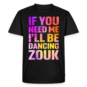 Drôle de danseur de zouk disant - T-shirt Premium bio Homme - noir - Devant - Nico (187cm)