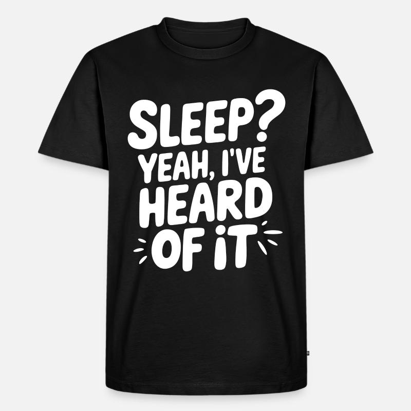 Witziger Schlaf Spruch - Männer Premium Bio T-Shirt - Schwarz