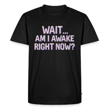 Funny Sleep Saying - Men's Premium Organic T-Shirt - black - Front - Nico (187cm)