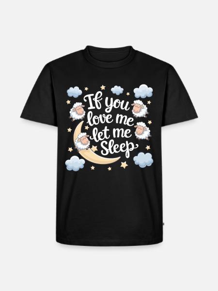 Funny Sleep Saying - Men's Premium Organic T-Shirt - black