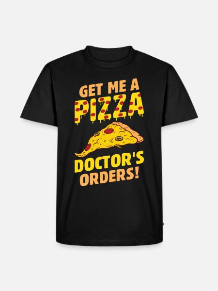 Funny pizza saying - Men's Premium Organic T-Shirt - black