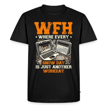 WFH where every snow day is just another working day - Men's Premium Organic T-Shirt - black - Front - Nico (187cm)