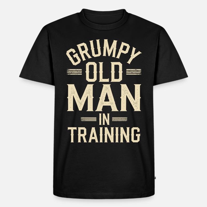 Grumpy Old Man Grumpy - Men's Premium Organic T-Shirt - black