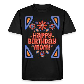 Joyeux-anniversaire-maman, maman-maman anniversaire - T-shirt Premium bio Homme - noir - Devant - Nico (187cm)