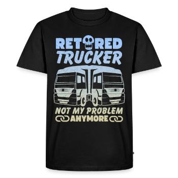 Funny Trucker, Saying, Retiree, Truck Driver, Truck - Men's Premium Organic T-Shirt - black - Front - Nico (187cm)