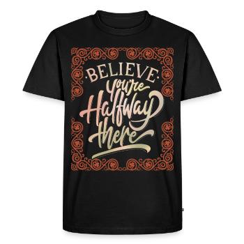 Optimistic motivational saying, typography - Men's Premium Organic T-Shirt - black - Front - Nico (187cm)