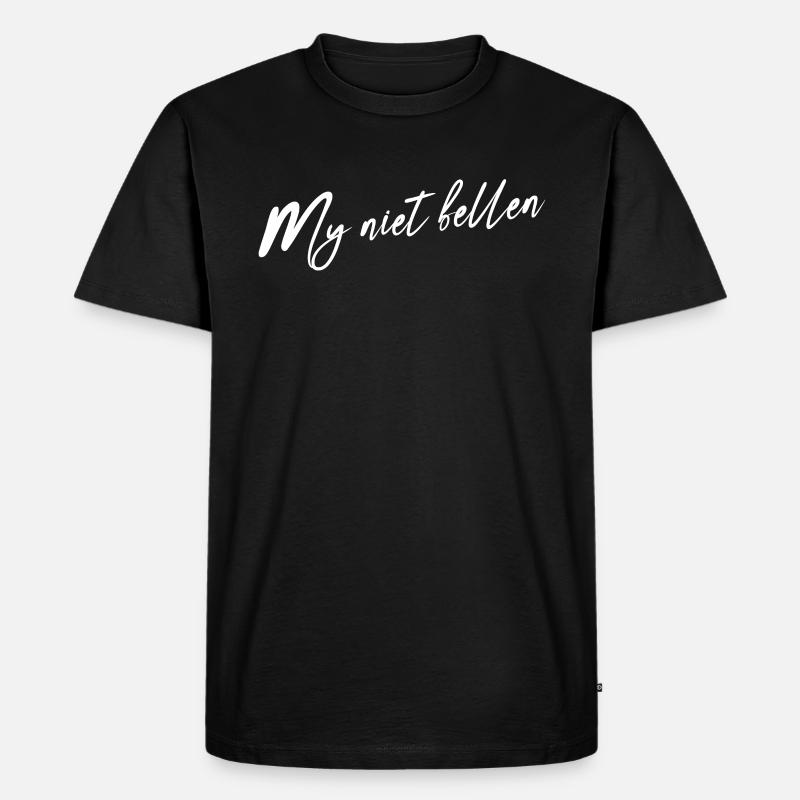 Ruf mich nicht an - Männer Premium Bio T-Shirt - Schwarz