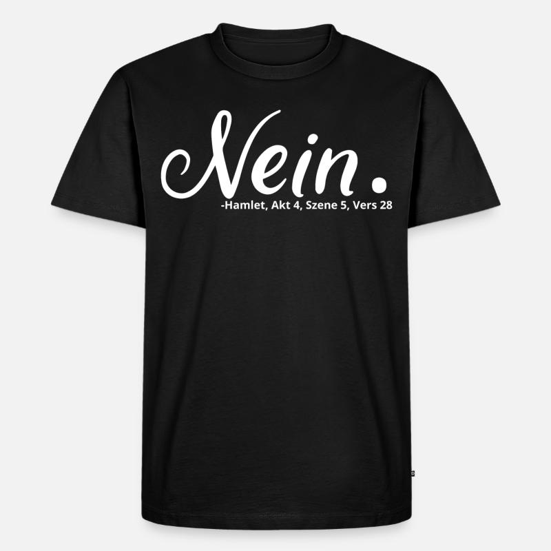 Nein Shakespeare Hamlet - Männer Premium Bio T-Shirt - Schwarz