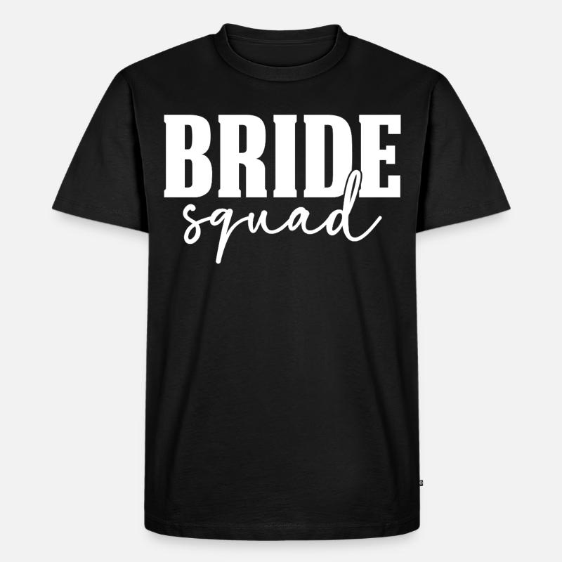 Bride Squad - Männer Premium Bio T-Shirt - Schwarz