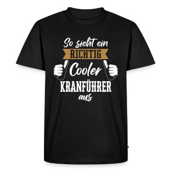Kranführer Kran Baustelle Kranfahrer Spruch - Männer Premium Bio T-Shirt - Schwarz - Vorne - Nico (187cm)