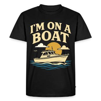 I'm on a boat funny saying captain - Men's Premium Organic T-Shirt - black - Front - Nico (187cm)