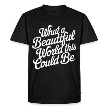 Quel beau monde cela pourrait être - T-shirt Premium bio Homme - noir - Devant - Nico (187cm)