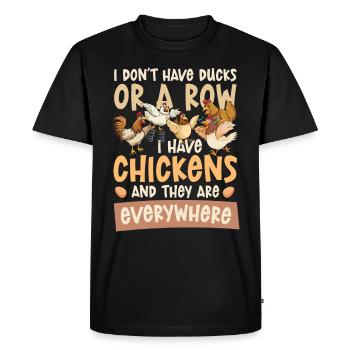 I Don’t Have Ducks Or A Row I Have Chickens - T-shirt Premium bio Homme - noir - Devant - Nico (187cm)