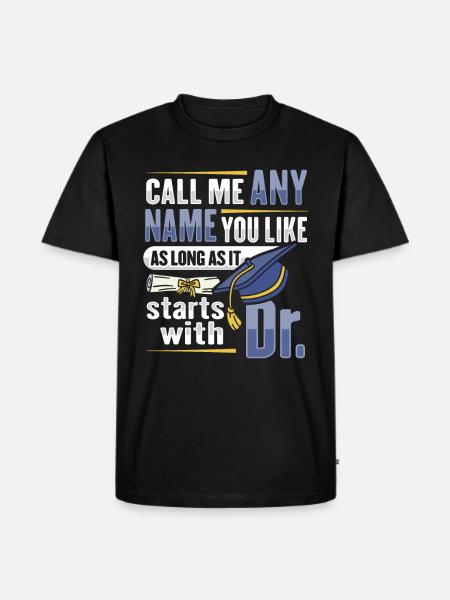 Conception de diplôme de doctorat pour un étudiant au doctorat - T-shirt Premium bio Homme - noir
