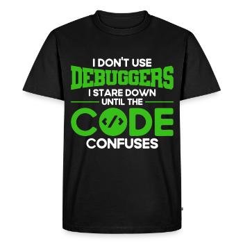 I Don't Use Debuggers Software Developer - Men's Premium Organic T-Shirt - black - Front - Nico (187cm)
