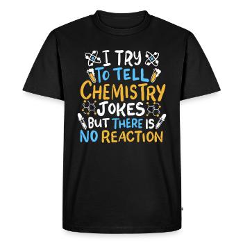 Chemistry jokes shirt for science geek - Men's Premium Organic T-Shirt - black - Front - Nico (187cm)