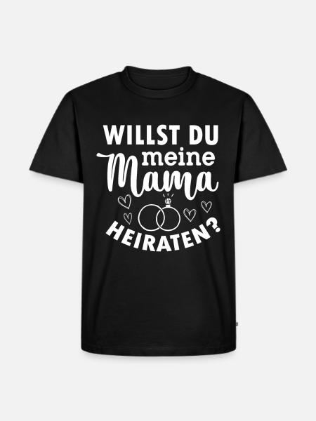 willst du meine Mama heiraten - Männer Premium Bio T-Shirt - Schwarz
