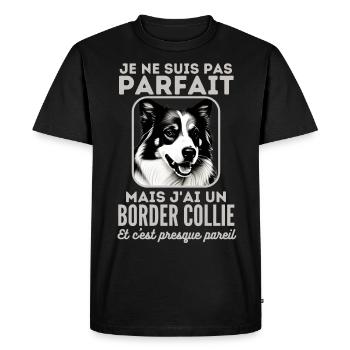 Pas parfait mais j ai un border collie 1 - T-shirt Premium bio Homme - noir - Devant - Nico (187cm)