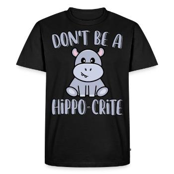 Don't Be A Hippo-Crite Funny Cute Hippopotamus - Men's Premium Organic T-Shirt - black - Front - Nico (187cm)