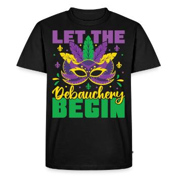 Let The Debauchery Begin Funny Adult Mardi Gras - Men's Premium Organic T-Shirt - black - Front - Nico (187cm)