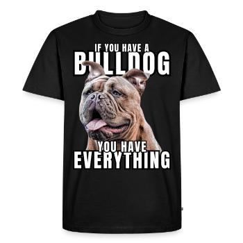 SI VOUS AVEZ UN BOULEDOGUE - Bulldog Dog CHIENS - T-shirt Premium bio Homme - noir - Devant - Nico (187cm)