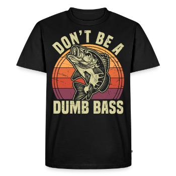 Don’t Be A Dumb Bass Drôle de jeu de mots sur la pêche - T-shirt Premium bio Homme - noir - Devant - Nico (187cm)