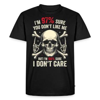 97% You Don’t Like Me, I'm 100% Sure I Dont Care - T-shirt Premium bio Homme - noir - Devant - Nico (187cm)
