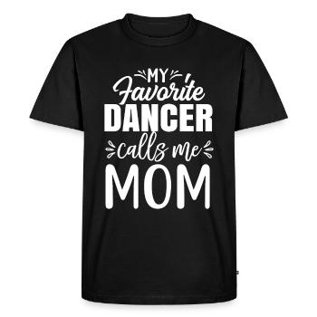 Idée cadeau « Ma danseuse préférée m’appelle - T-shirt Premium bio Homme - noir - Devant - Nico (187cm)