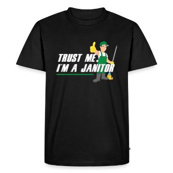 Trust Me I Am Janitor Cleaners Service de nettoyage - T-shirt Premium bio Homme - noir - Devant - Nico (187cm)