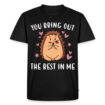 Hedgie You Bring Out The Best In Me Hedgehog - Men's Premium Organic T-Shirt - black - Front - Nico (187cm)
