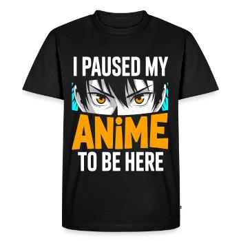 J’ai mis mon anime en pause pour être ici - T-shirt Premium bio Homme - noir - Devant - Nico (187cm)