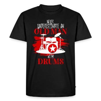 Drums Funny Drummer Gift Idea The Old Man - Men's Premium Organic T-Shirt - black - Front - Nico (187cm)