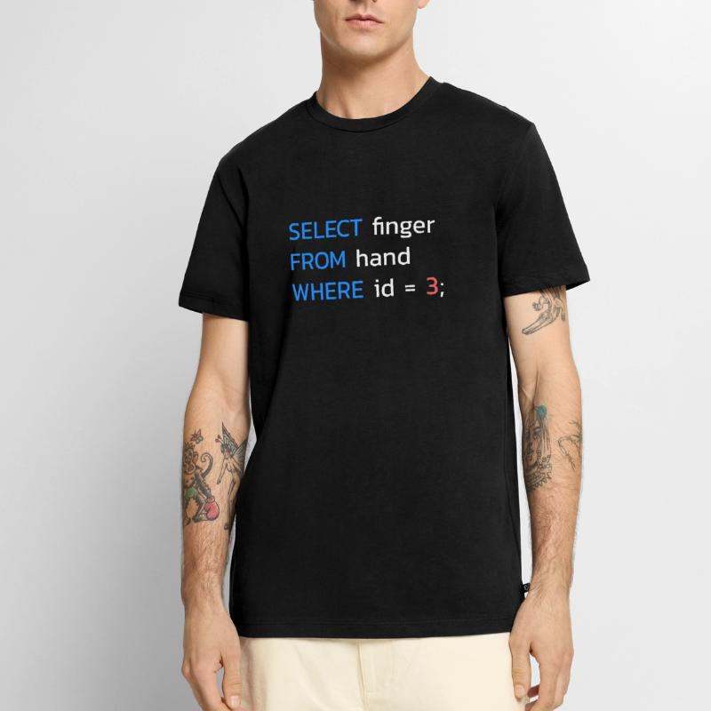 Lustiges SQL Mittelfinger Programmierer Männer Premium Bio T-Shirt