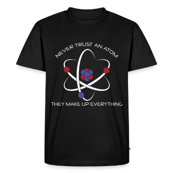 Never Trust An Atom Chemistry School Teacher Gift - Men's Premium Organic T-Shirt - black - Front - Nico (187cm)