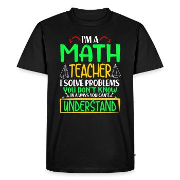 Mathe Nerd Lehrer Geschenk - Männer Premium Bio T-Shirt - Schwarz - Vorne - Nico (187cm)