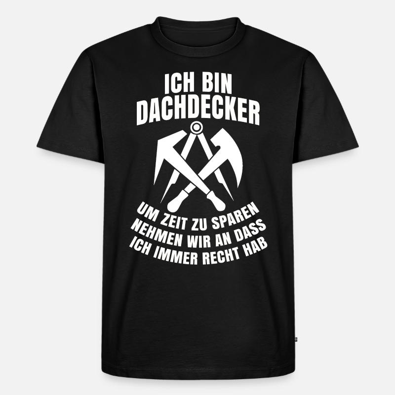 Dachdecker - Männer Premium Bio T-Shirt - Schwarz